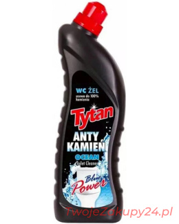 TYTAN WC ŻEL 700G Anty Kamień Ocena Blue Power